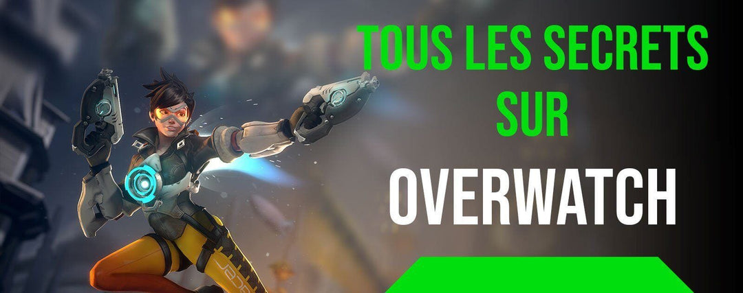 Tous les secrets sur Overwatch