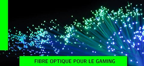 Comprendre l'importance d'avoir la fibre optique pour le gaming